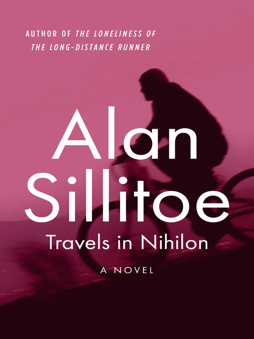 Title details for Travels in Nihilon by Alan Sillitoe - Wait list